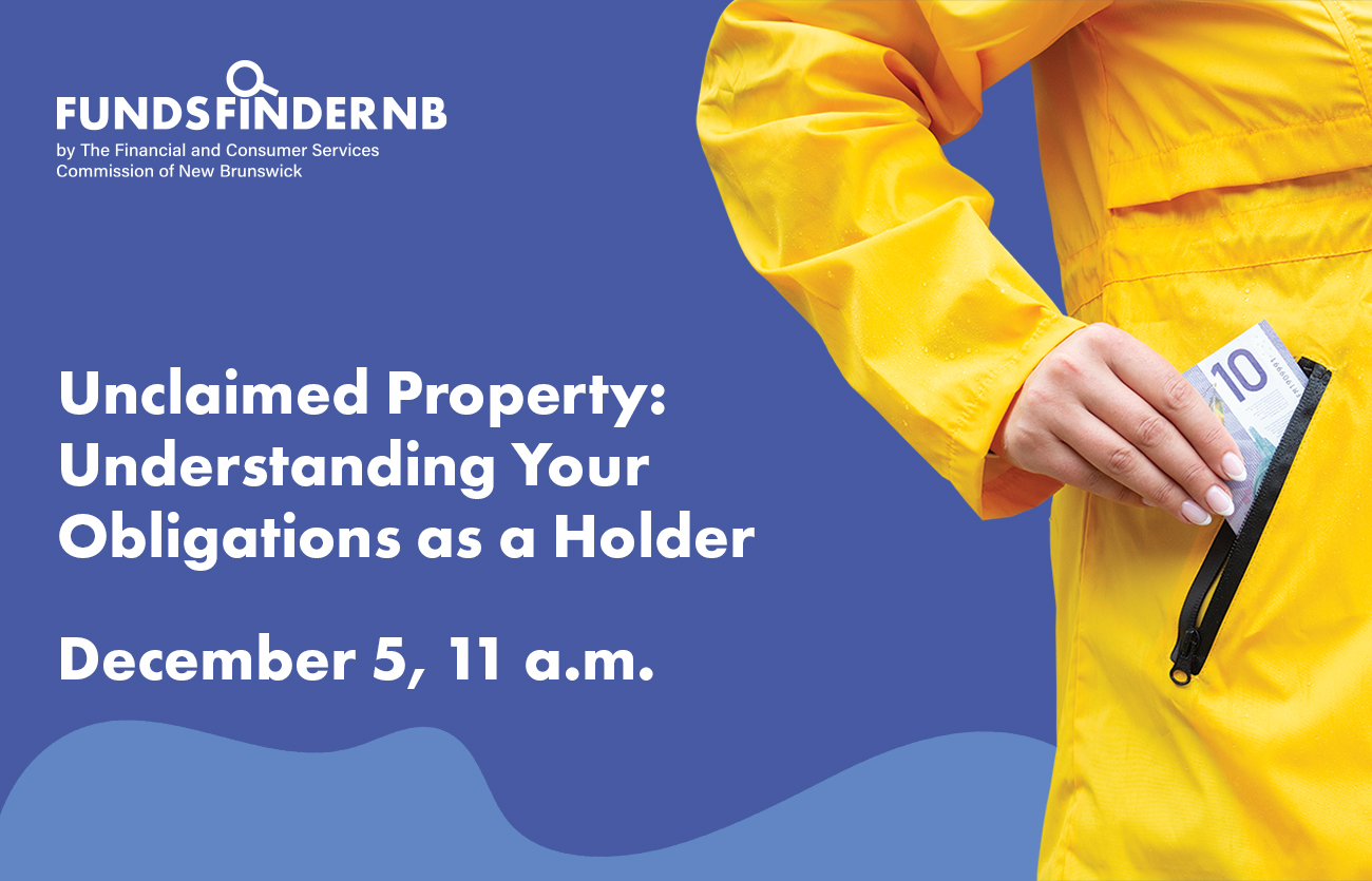 Unclaimed Property – Understanding Your Obligations as a Holder.