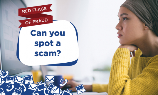 Red Flags of Fraud - Can you spot a scam?