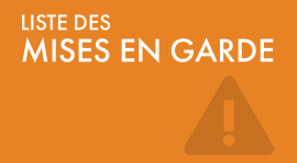 Liste des mises en garde